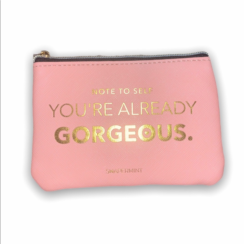 “You’re already GORGEOUS” pouch